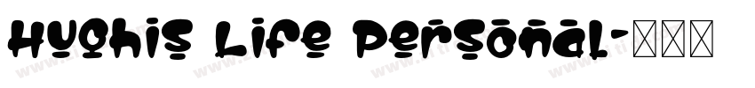 Hughis Life Personal字体转换
